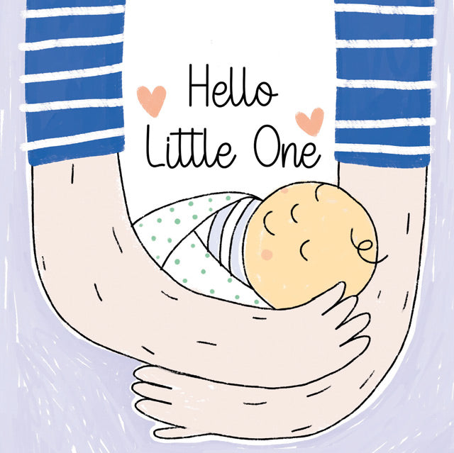 Hello Neonate New Baby - Hello Little One | Greeting Cards and Stationery