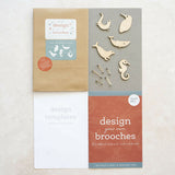 Design Your Own Brooches Kit - The Water's Lovely