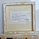 It Is What It Is - Original Painting - Acrylic on Wood Palette
